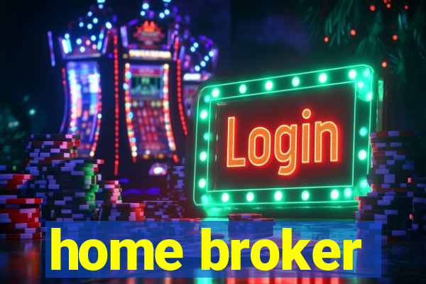 home broker