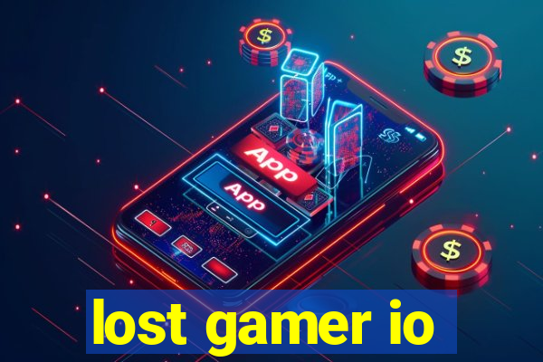 lost gamer io