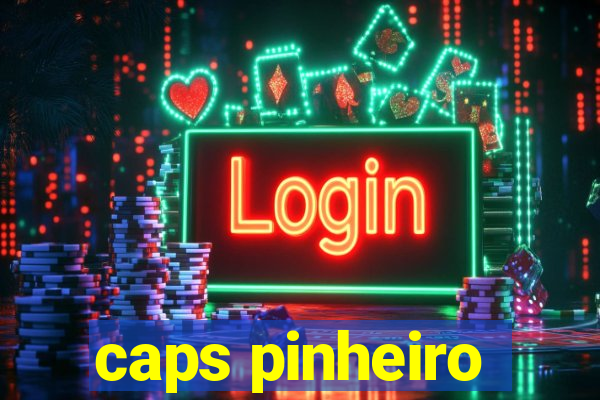 caps pinheiro