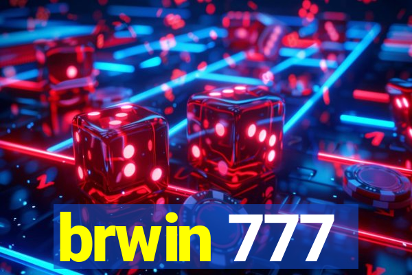 brwin 777