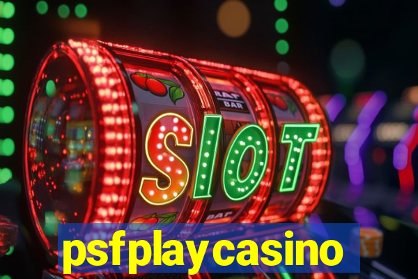 psfplaycasino