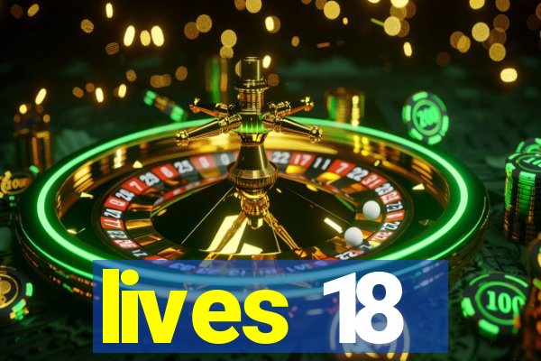 lives 18