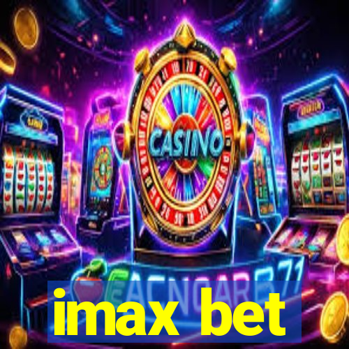 imax bet