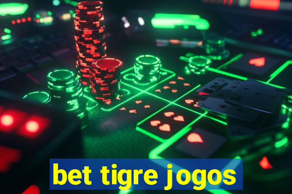 bet tigre jogos