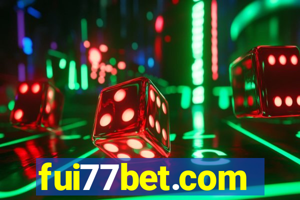 fui77bet.com