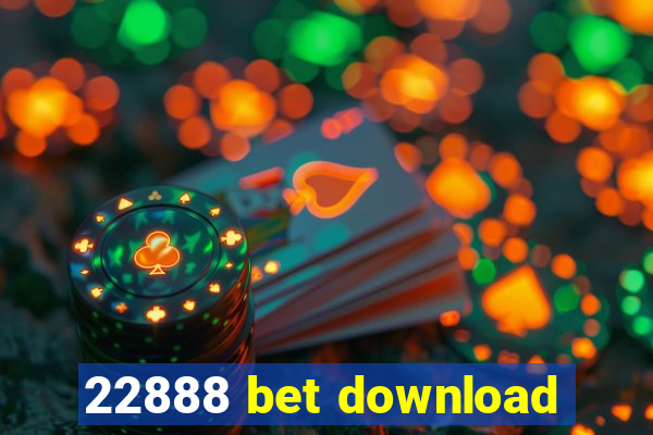 22888 bet download