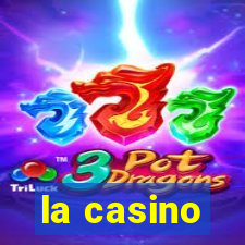 la casino