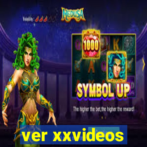 ver xxvideos