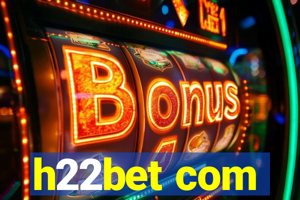 h22bet com