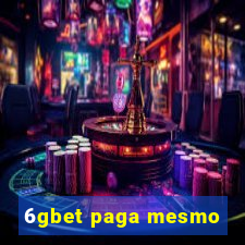 6gbet paga mesmo