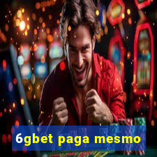 6gbet paga mesmo