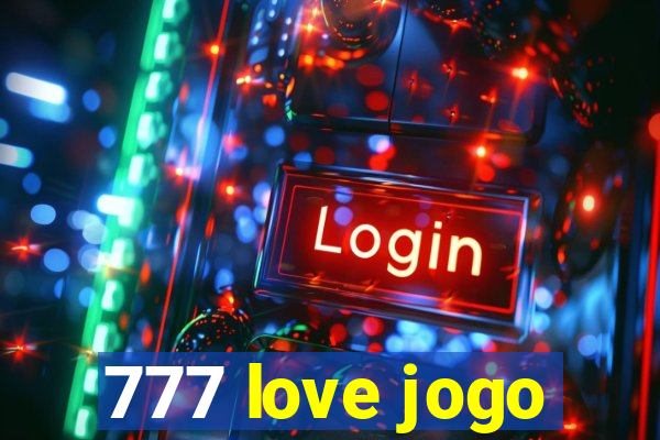 777 love jogo