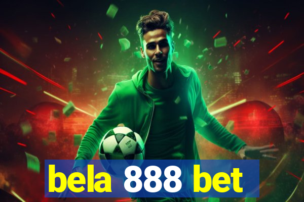 bela 888 bet