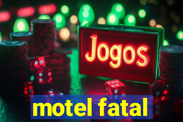 motel fatal