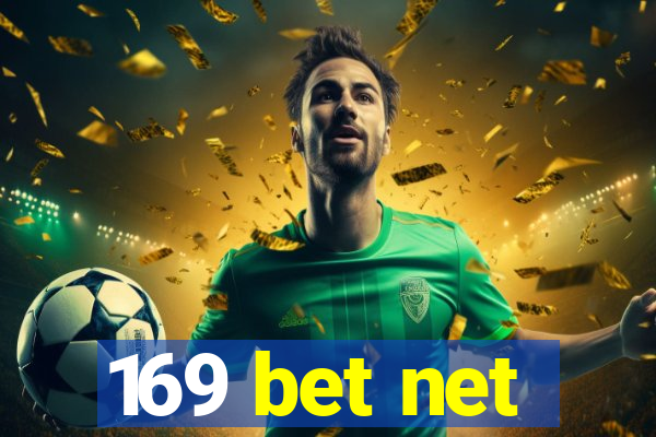 169 bet net