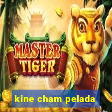 kine cham pelada