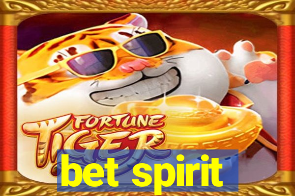 bet spirit