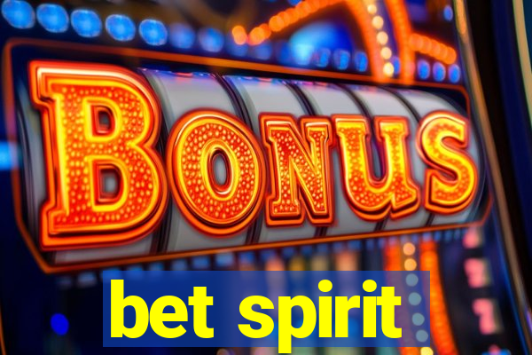 bet spirit