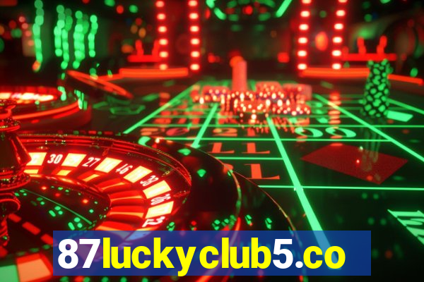 87luckyclub5.com