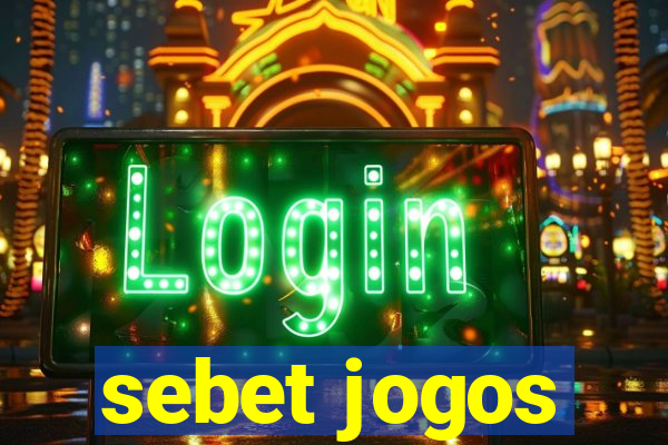 sebet jogos