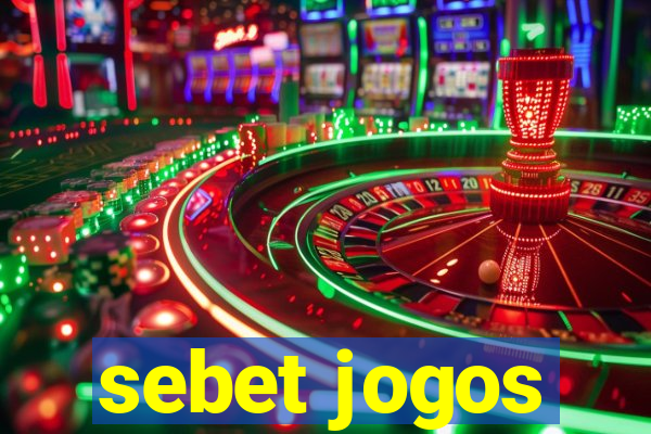 sebet jogos