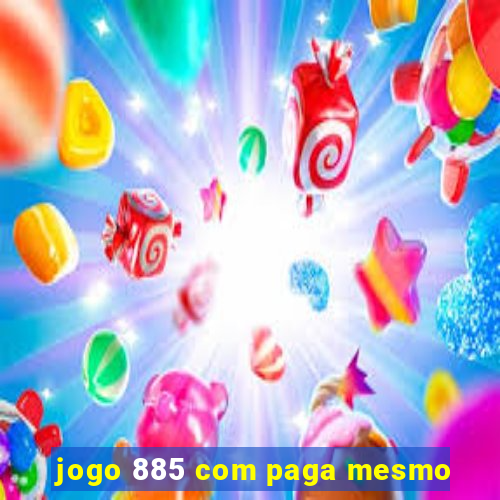 jogo 885 com paga mesmo