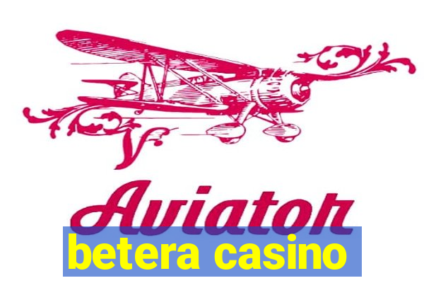 betera casino