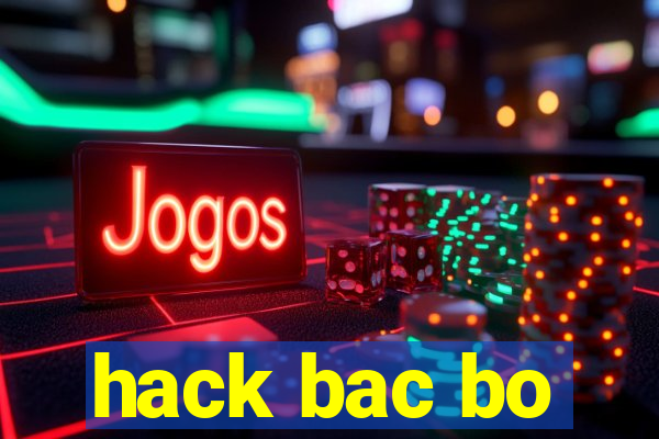 hack bac bo