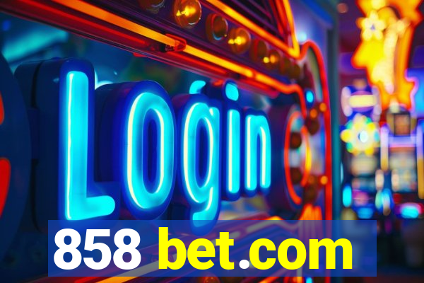 858 bet.com