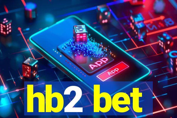 hb2 bet