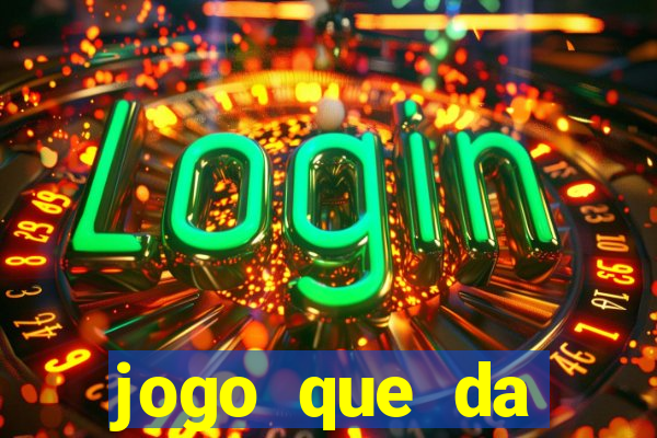 jogo que da dinheiro para se cadastrar