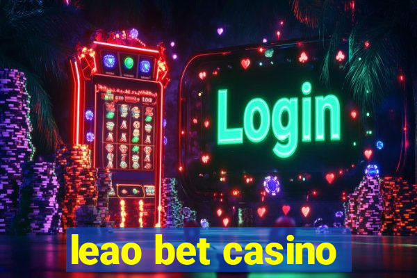 leao bet casino