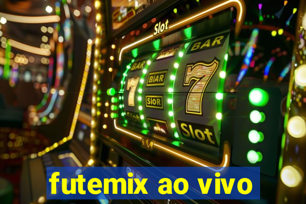 futemix ao vivo