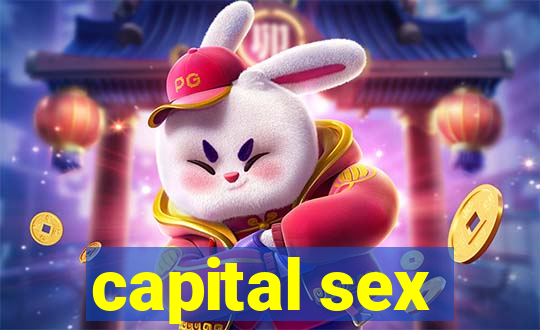 capital sex