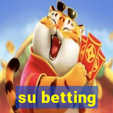 su betting