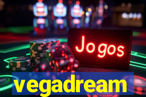 vegadream