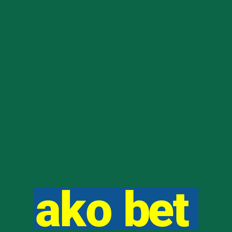 ako bet