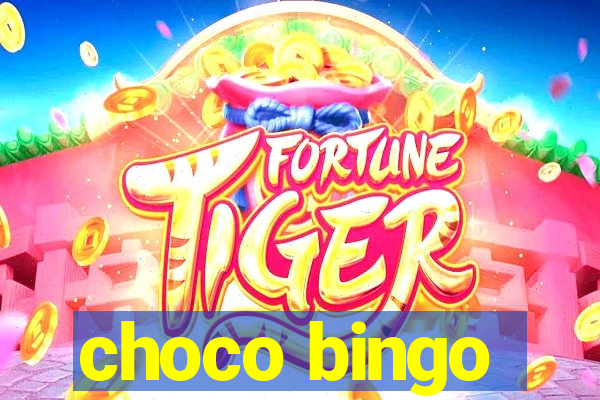 choco bingo