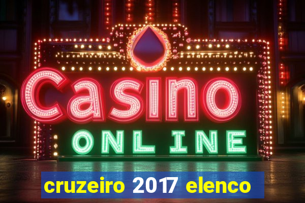 cruzeiro 2017 elenco