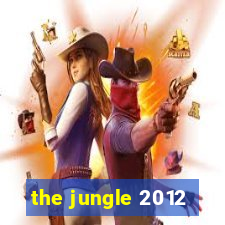 the jungle 2012