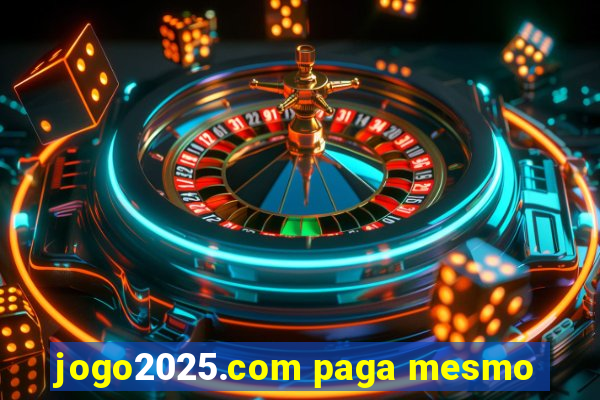 jogo2025.com paga mesmo