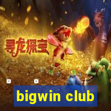 bigwin club