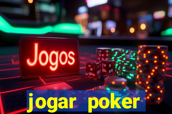 jogar poker dinheiro real