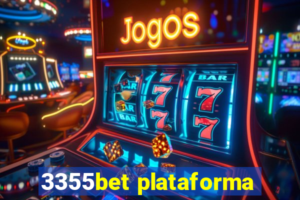 3355bet plataforma