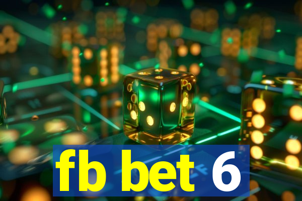 fb bet 6