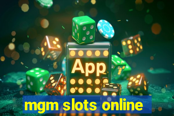 mgm slots online