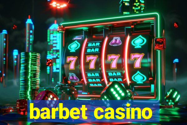 barbet casino