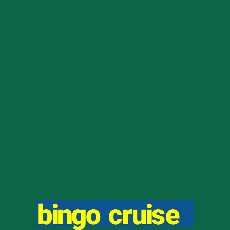 bingo cruise