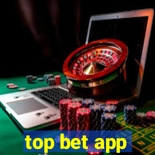 top bet app