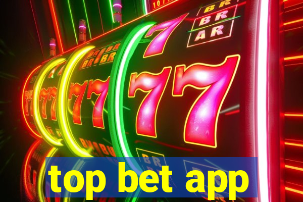 top bet app